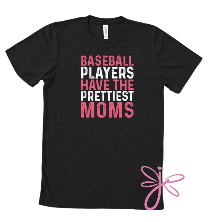 PRETTIEST MOMS T-SHIRT