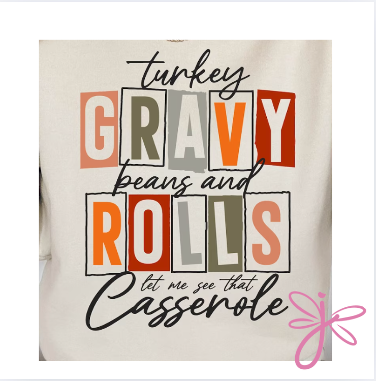 LET ME SEE THAT CASSEROLE SHIRT