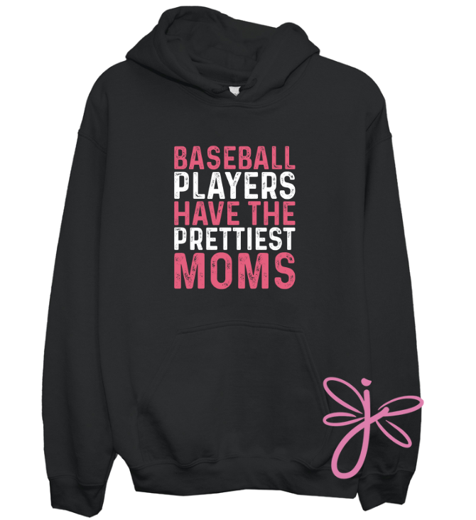 PRETTIEST MOMS HOODIE