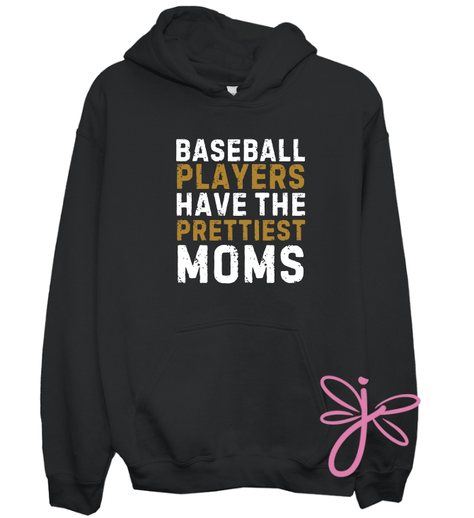 PRETTIEST MOMS HOODIE